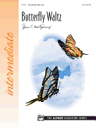 Butterfly Waltz: Sheet - Montgomery, June C (Composer)