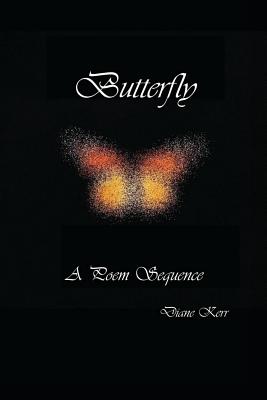 Butterfly - Kerr, Diane