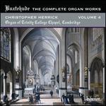Buxtehude: The Complete Organ Works, Vol. 4