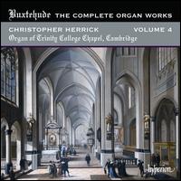 Buxtehude: The Complete Organ Works, Vol. 4 - Christopher Herrick (organ)