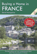 Buying a Home in France: A Survival Handbook