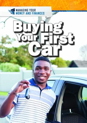 Buying Your First Car - Uhl, Xina M, and Harmon, Daniel E