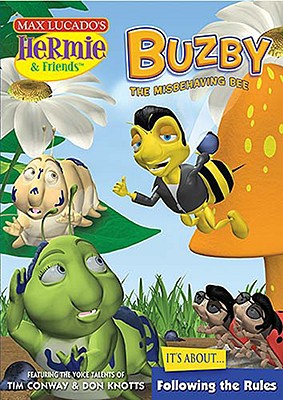 Buzby, the Misbehaving Bee - Lucado, Max, B.A., M.A., and Max Lucado's Hermie & Friends