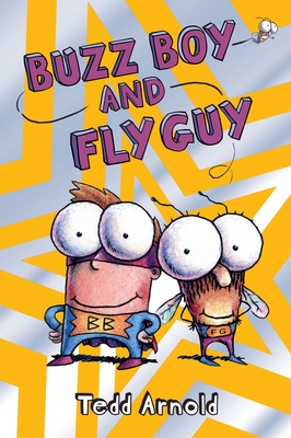 Buzz Boy and Fly Guy (Fly Guy #9): Volume 9 - 
