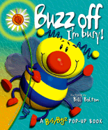 Buzz Off I'm Busy!