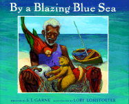 By a Blazing Blue Sea