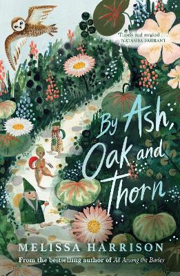 By Ash, Oak and Thorn - Harrison, Melissa