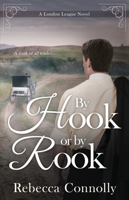 By Hook or By Rook - Connolly, Rebecca