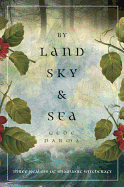 By Land, Sky & Sea: Three Realms of Shamanic Witchcraft