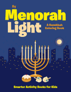 By Menorah Light: A Hanukkah Coloring Book