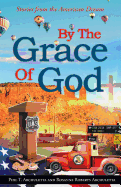 By the Grace of God: Stories from the American Dream