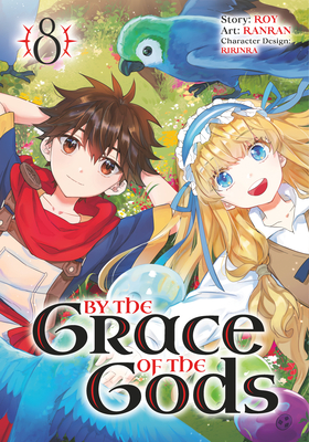 By the Grace of the Gods 08 (Manga) - Roy, and Ranran, and Ririnra (Designer)