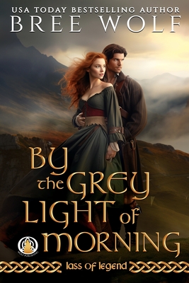 By the Grey Light of Morning - Wolf, Bree