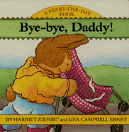Bye, Bye, Daddy!
