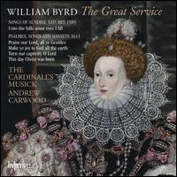 Byrd: The Great Service - Robert Quinney (organ); The Cardinall's Musick; Andrew Carwood (conductor)