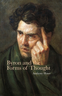 Byron and the Limits of Fiction - Beatty, Bernard (Editor), and Newey, Vincent (Editor)