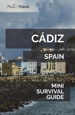 Cdiz Mini Survival Guide - Hayes, Jan