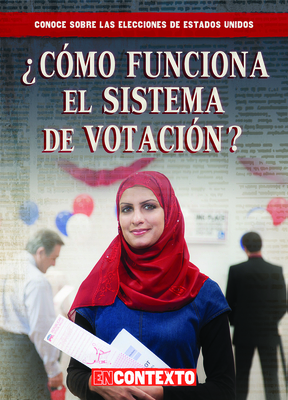 Cmo Funciona El Sistema de Votacin (How Does Voting Work?) - Wesgate, Kathryn