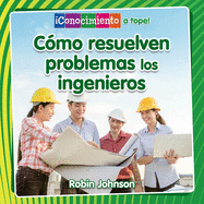 Cmo Resuelven Problemas Los Ingenieros (How Engineers Solve Problems)