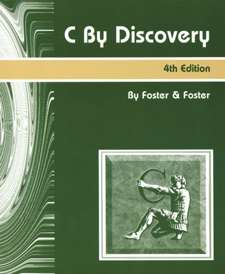 C by Discovery - Foster, W, and Foster, L