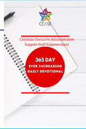 C.E.A.S.E. 365 Daily Devotional