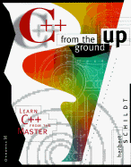 C++ from the Ground Up