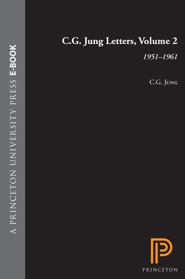 C.G. Jung Letters, Volume 2: 1951-1961 - Jung, C G, and Adler, Gerhard (Editor), and Hulen, Jeffrey (Translated by)