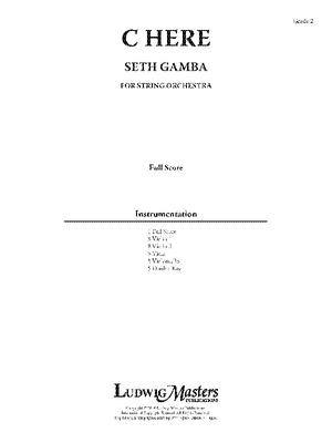 C Here: Conductor Score - Gamba, Seth (Composer)