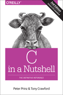 C in a Nutshell: The Definitive Reference