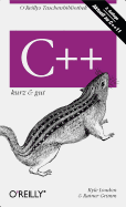 C++ Kurz & Gut - Loudon, Kyle, and Grimm, Rainer