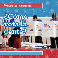 ?C?mo Vota La Gente? (How Do People Vote?)