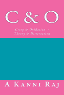 C & O: Creep & Oxidation - Theory & Dissertation