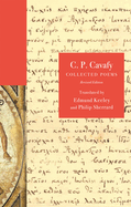 C. P. Cavafy: Collected Poems. - Revised Edition