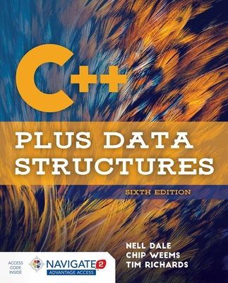 C++ Plus Data Structures - Dale, Nell, and Weems, Chip, and Richards, Tim