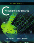 C Program Design for Engineers: International Edition