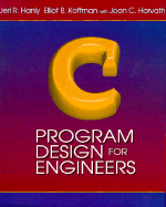 C Program Design for Engineers - Hanly, Jeri R, and Horvath, Joan C, and Koffman, Elliot B