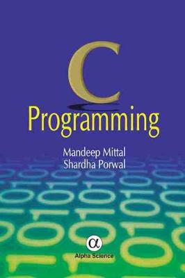 C Programming - Mittal, Mandeep, and Porwal, Shardha