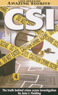 C.S.I.: The Truth Behind Crime Scene Investigation