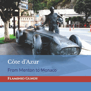 C?te d'Azur: From Menton to Monaco