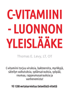 C-Vitamiini - Luonnon Yleisl??ke