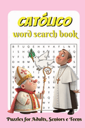 Ca?a-Palavras Cat?lico: Encontre os Tesouros da F? Descubra palavras sagradas e nomes importantes do catolicismo enquanto exercita a mente e fortalece sua espiritualidade.
