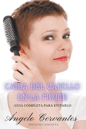 Ca?da del Cabello en la Mujer