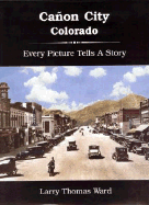 CA-On City, Colorado: Every Picture Tells a Story