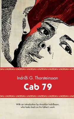 Cab 79 - Indridason, Arnaldur (Introduction by), and Bates, Quentin (Translated by), and Lawrence, Andy