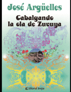 Cabalgando la ola de Zuvuya: Astrolog?a maya