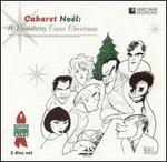 Cabaret Noel: A Broadway Cares Christmas [2-CD Set]