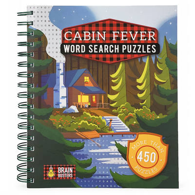 Cabin Fever Word Search Puzzles - Esteves, Margarida (Illustrator), and Parragon Books (Editor)