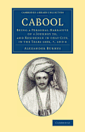 Cabool: Being a Personal Narrative of a Journey To, and Residence in That City, 1836-38