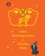 Cabra Horscopo Chino y Rituales 2024