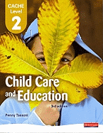 CACHE Level 2 in Child Care and Education Student Book